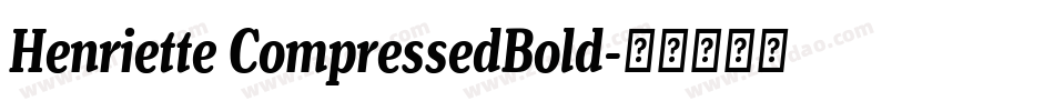 Henriette CompressedBold字体转换
